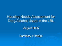 Housing Needs Assessment for Drug/Alcohol Users in the LBL