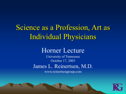 Science as a Profession, Art as Individual Physicians