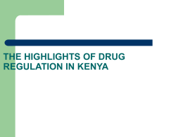 THE HIGHLIGHTS OF DRUG REGISTRATION IN KENYA