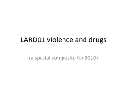 LARD01 violence and drugs