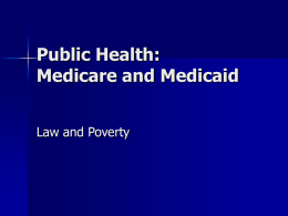 Public Health: Medicare and Medicaid