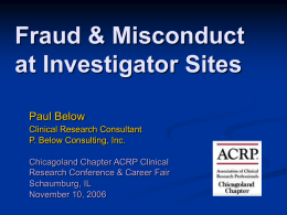 Fraud at Investigator Sites - P. Below Consulting