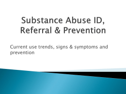 Substance Abuse ID, Referral & Prevention