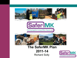 The Outline SaferMK Plan 2011-12