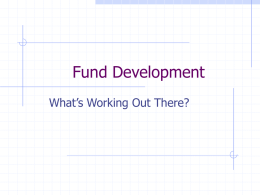 Fund Development - For Your Information