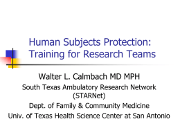 Human Subjects Participant Protection: Education for