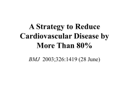 A strategy to reduce cardiovascular disease by more than 80%