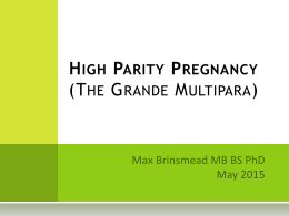 High Parity Pregnancy (The Grande Multipara)
