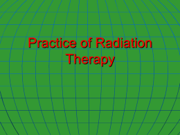 Practice of Radiation Therapy