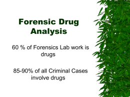 Forensic Drug Analysis - Mr. Stanley's Classes