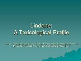 Lindane: Organophasphate Chemical