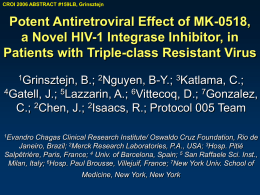 Antiretroviral effect of MK-0518, a novel HIV