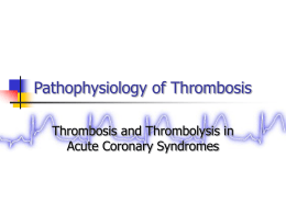 Pathophysiology of Thrombosis
