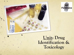 Drug Identification & Toxicology