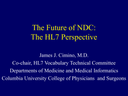 The Future of NDC: The HL7 Perspective