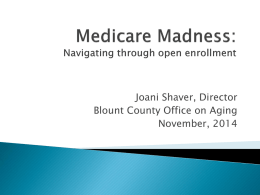 Medicare Madness: Navigating through open enrollment