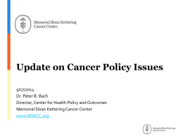 Update on Cancer Policy Issues