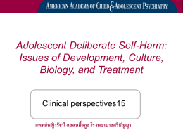 Adolescent Deliberate Self-Harm: Issues of Development