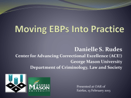 Moving EBPs Into Practice - Center for Advancing