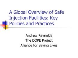 A Global Overview of Safe Injection Facitilities