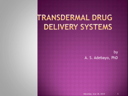 TRANSDERMAL DRUG DELIVERY SYSTEMS
