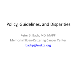 Policy, Guidelines, and Disparities