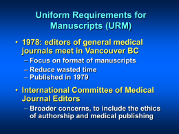 Uniform Requirements for Manuscripts (URM)