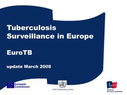 Assessment of tuberculosis surveillance in Romania