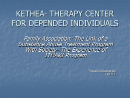 KETHEA- CENTER FOR DEPENDED INDIVIDUALS