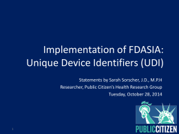 Implementation of FDASIA: Unique Device Identifiers (UDI)