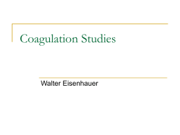Coagulation Studies - Lock Haven University of Pennsylvania