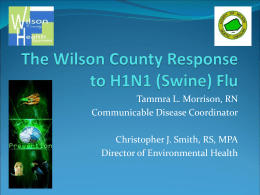 The Wilson County Response to H1N1 (Swine) Flu