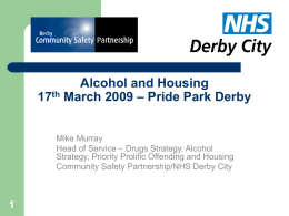 Alcohol and Housing 17th March 2009
