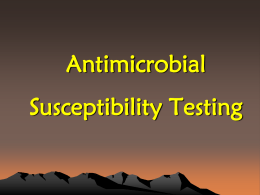 Antimicrobial Susceptibility Testing (Sensitivity)