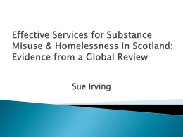 Effective Services for Substance Misuse & Homelessness in