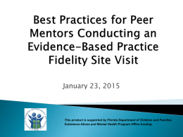 Peer Mentor Evidence-Based Practice Fidelity Site Visit