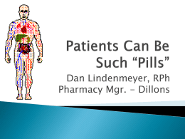 Patients Can Be Such “Pills”