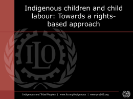Indigenous children and child labour: Towards a rights