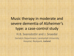Music therapy in moderate and severe dementia of Alzheimer