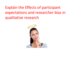 Explain the Effects of participant expectations and
