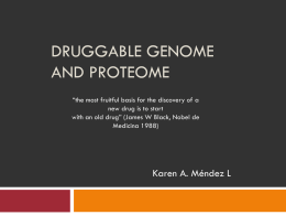 Druggable Genome and Proteome