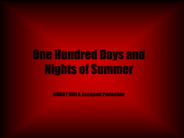 One Hundred Days and Nights of Summer
