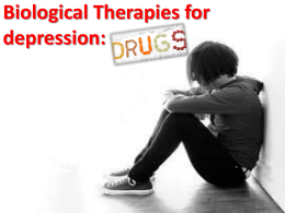Biological Therapies for depression: drugs
