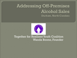 Addressing Off-Premises Alcohol Sales Durham, North Carolina