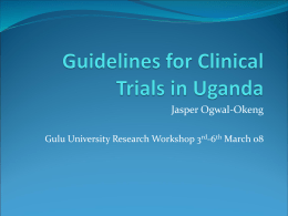 Guidelines for Clinical Trials in Uganda