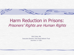 Harm Reduction: An Overview of Policy and Practice