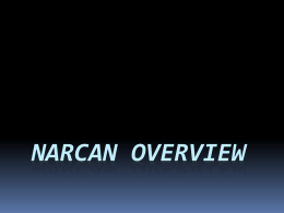 Narcan Overview - Telco House Bed & Breakfast
