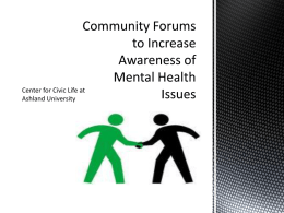 Community Forums to Increase Awareness of Mental Health …