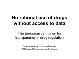 No rational use of drugs without access to data