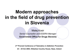 Modern approaches in the field of drug prevention in Slovenia